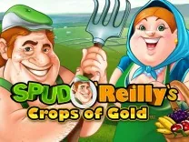Spud O’Reilly’s Crops of Gold