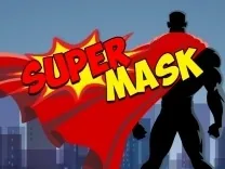 Super Mask